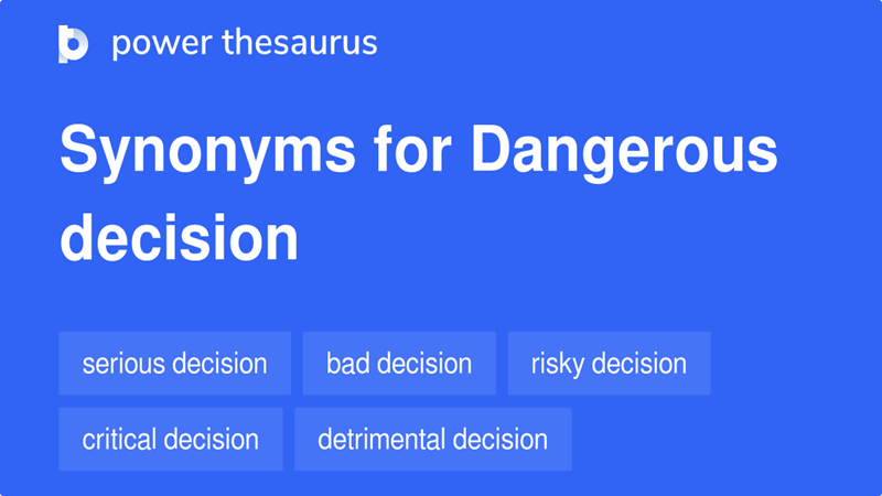 dangerous synonym